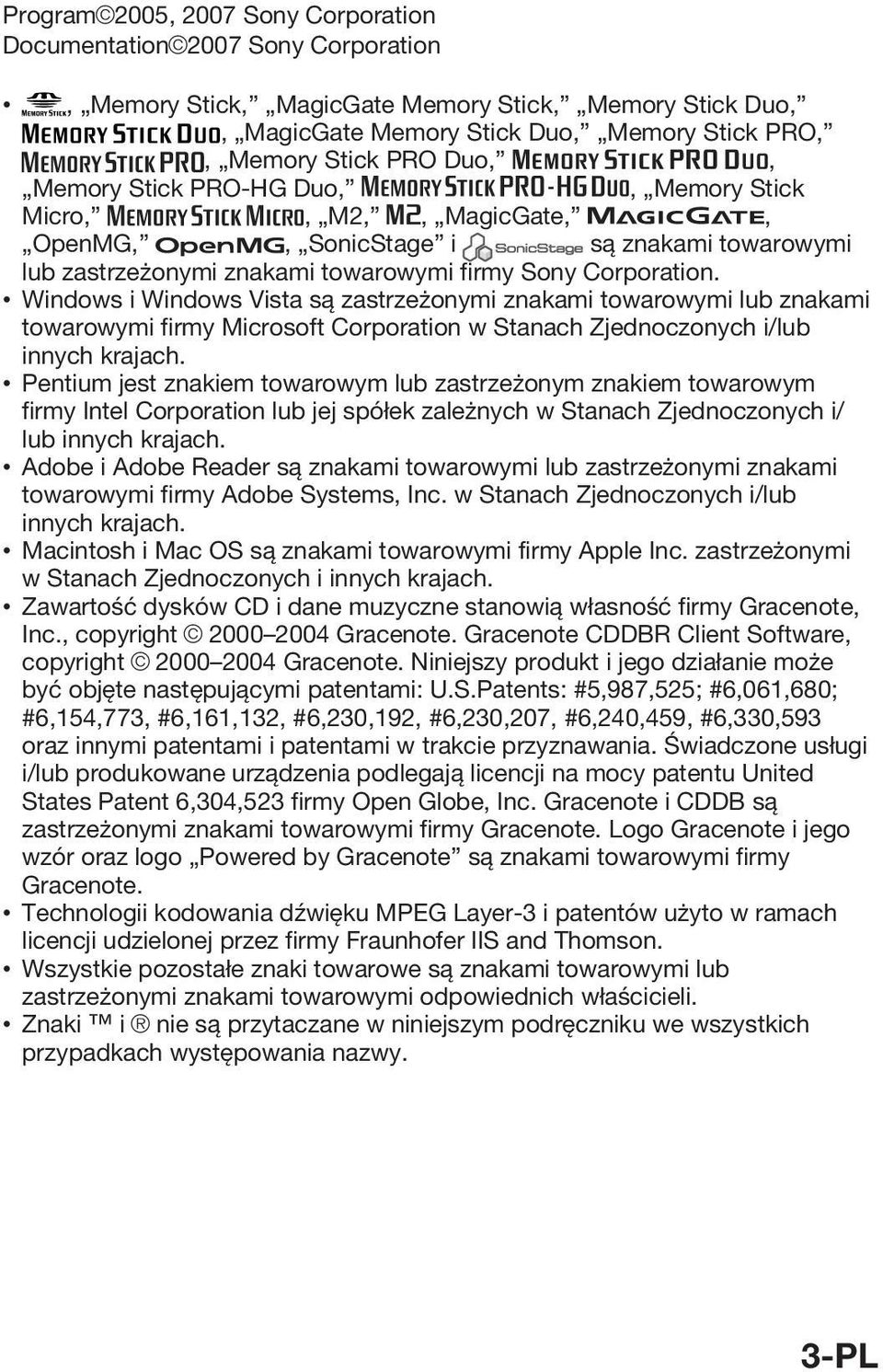 Windows i Windows Vista są zastrzeżonymi znakami towarowymi lub znakami towarowymi firmy Microsoft Corporation w Stanach Zjednoczonych i/lub innych krajach.