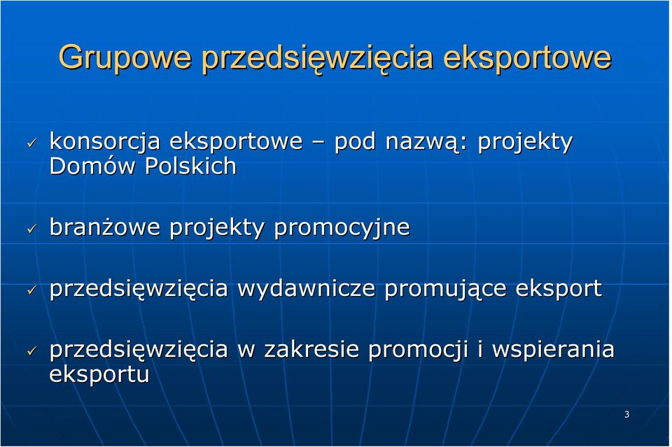 promocyjne przedsięwzięcia wydawnicze promujące eksport