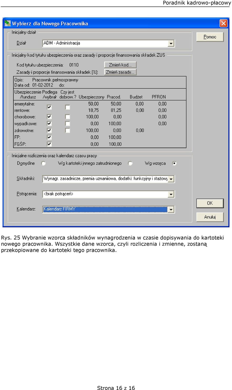 Wszystkie dane wzorca, czyli rozliczenia i zmienne,