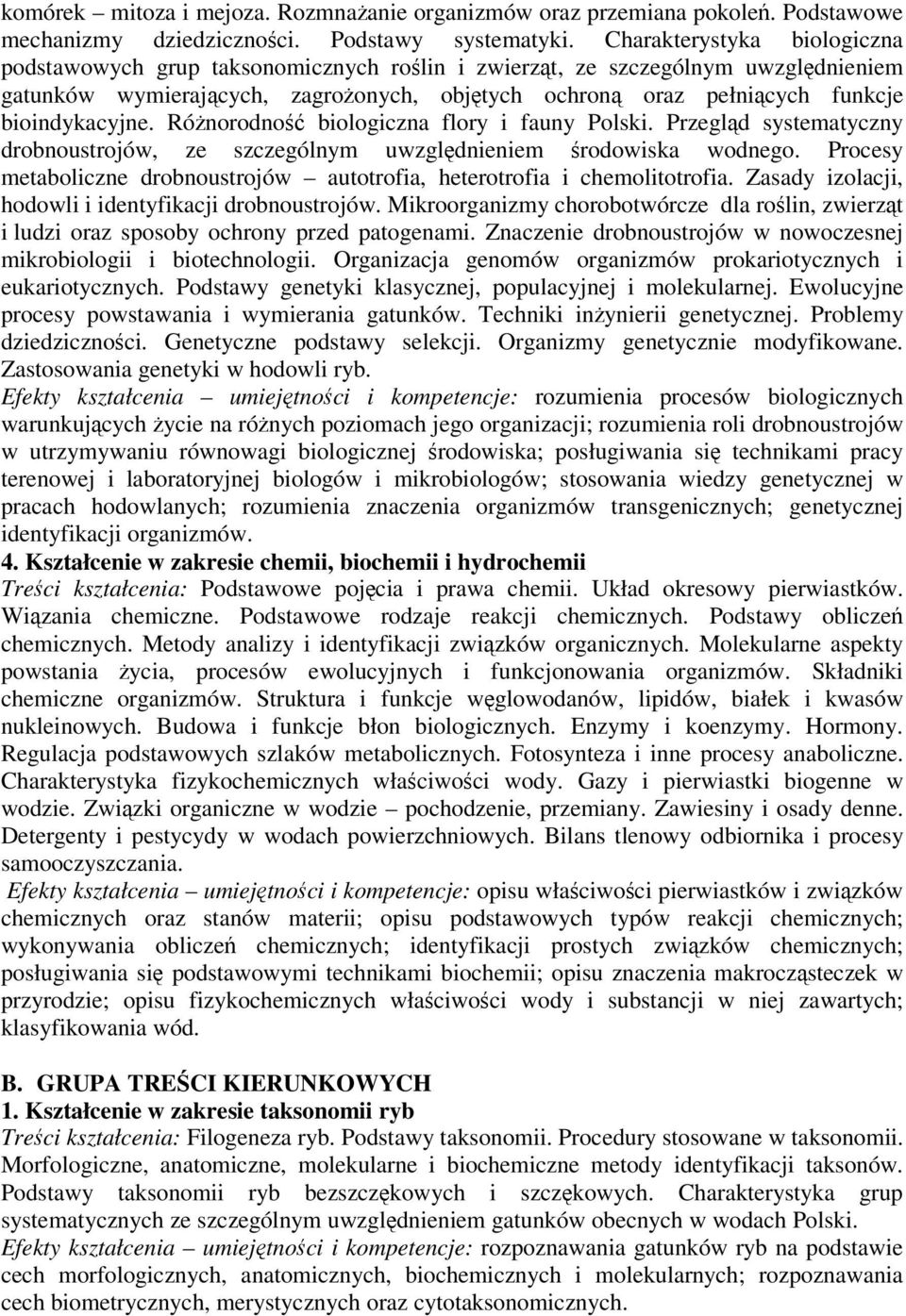 Rónorodno biologiczna flory i fauny Polski. Przegld systematyczny drobnoustrojów, ze szczególnym uwzgldnieniem rodowiska wodnego.