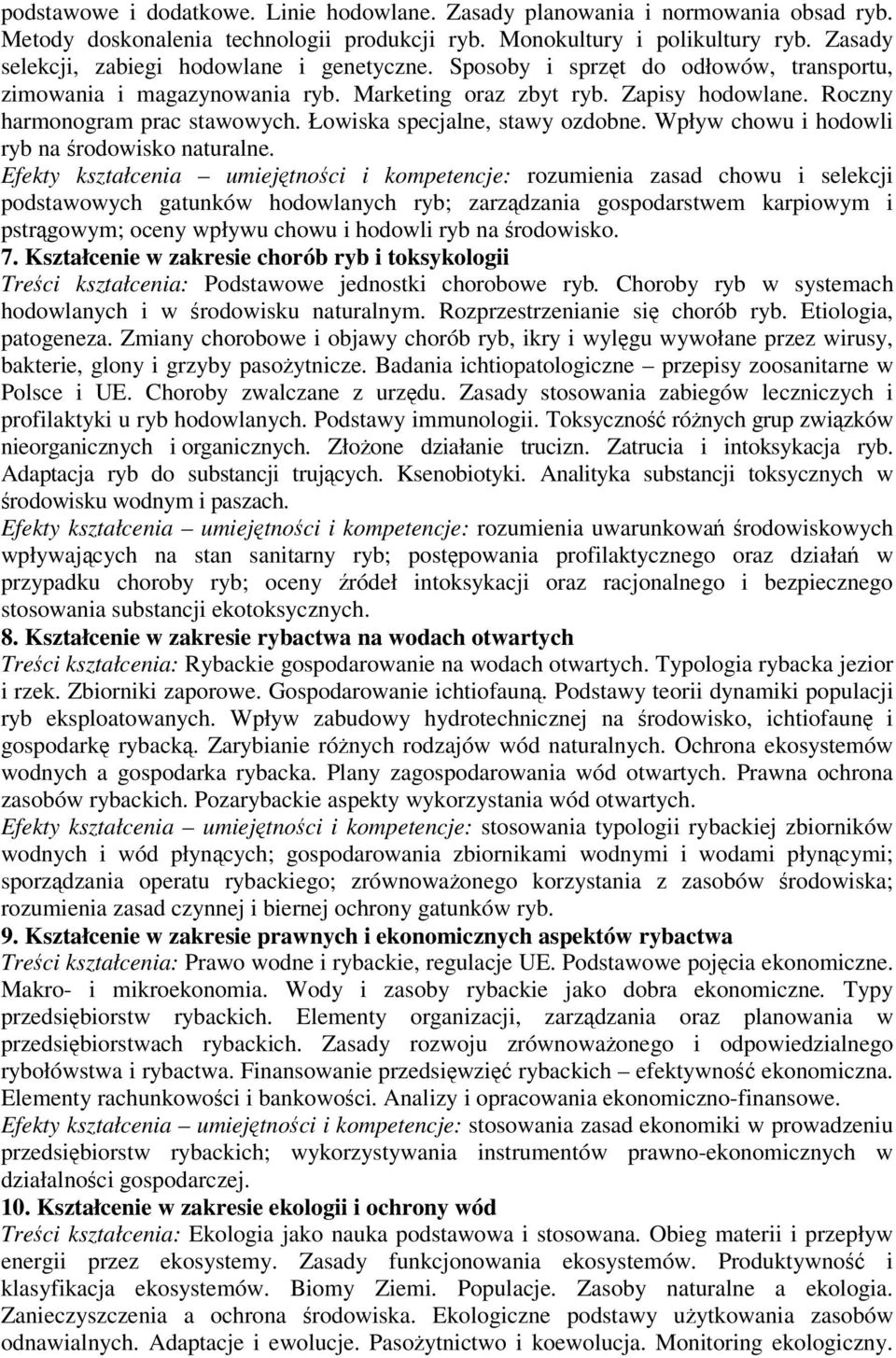 Łowiska specjalne, stawy ozdobne. Wpływ chowu i hodowli ryb na rodowisko naturalne.