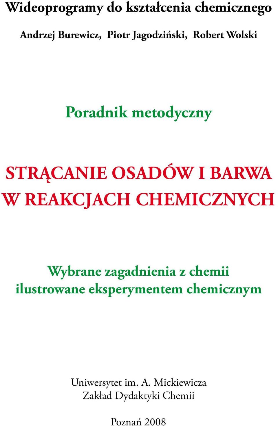 reakcjach chemicznych Wybrane zagadnienia z chemii ilustrowane