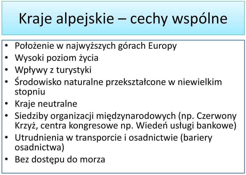 Siedziby organizacji międzynarodowych (np. Czerwony Krzyż, centra kongresowe np.