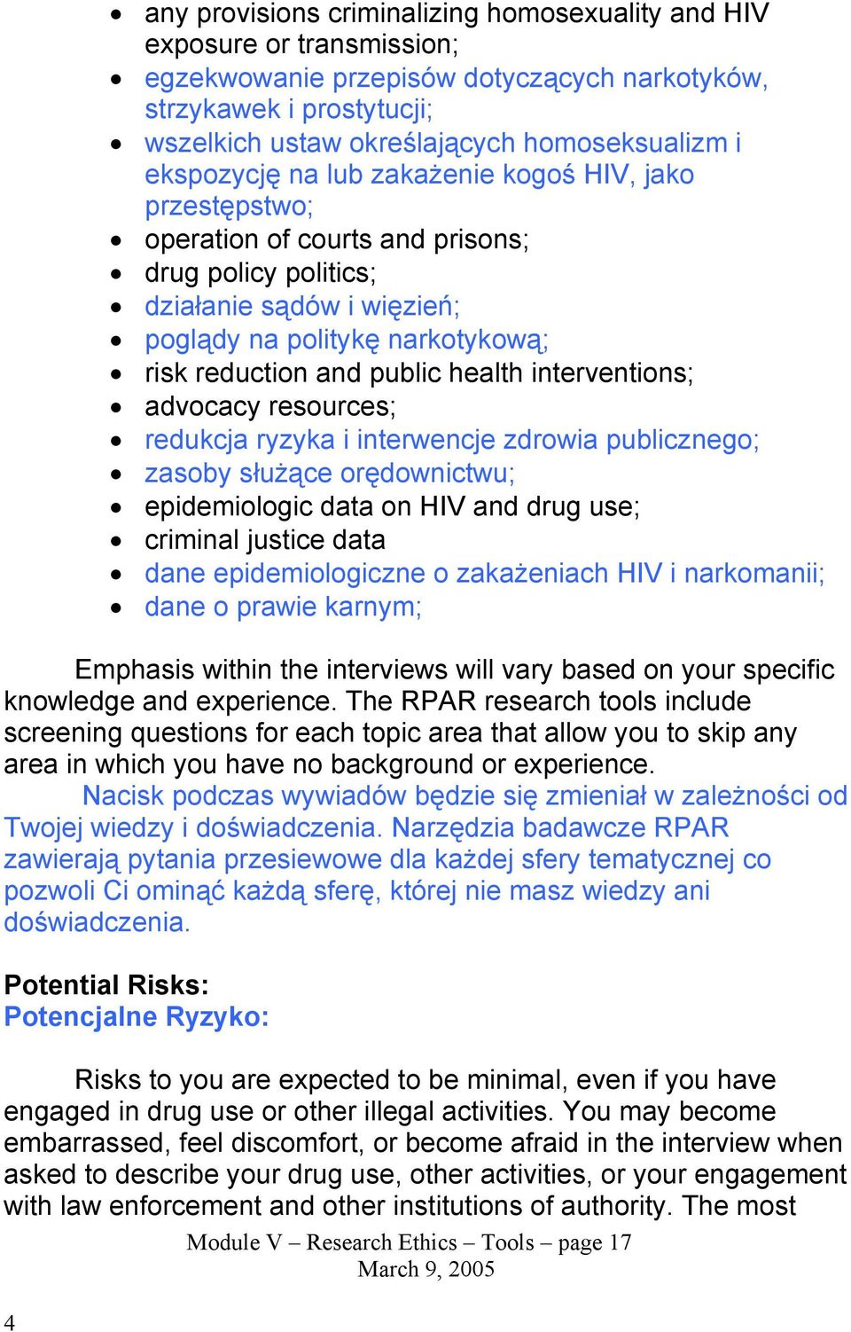 health interventions; advocacy resources; redukcja ryzyka i interwencje zdrowia publicznego; zasoby służące orędownictwu; epidemiologic data on HIV and drug use; criminal justice data dane