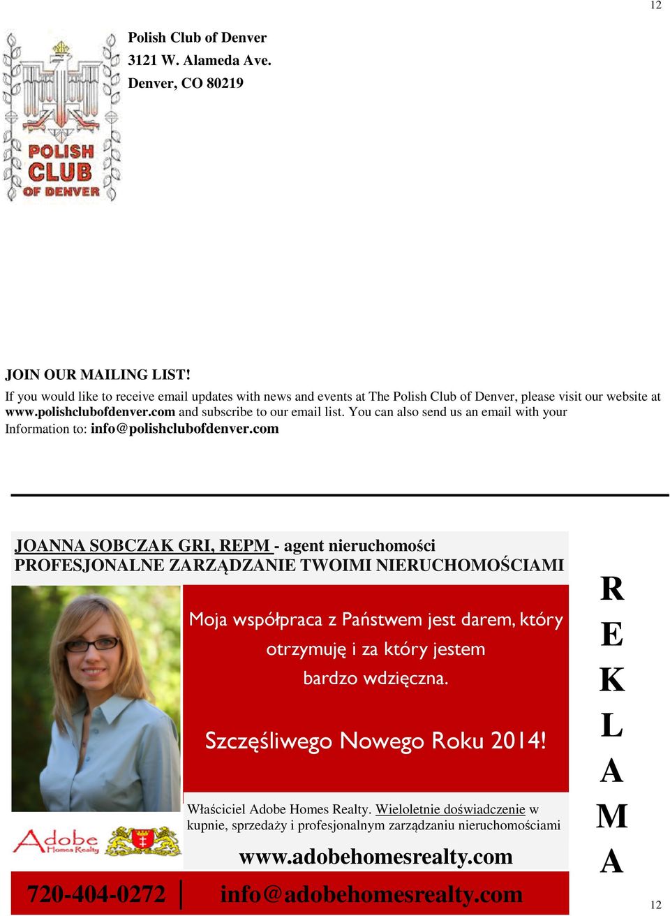 You can also send us an email with your Information to: info@polishclubofdenver.