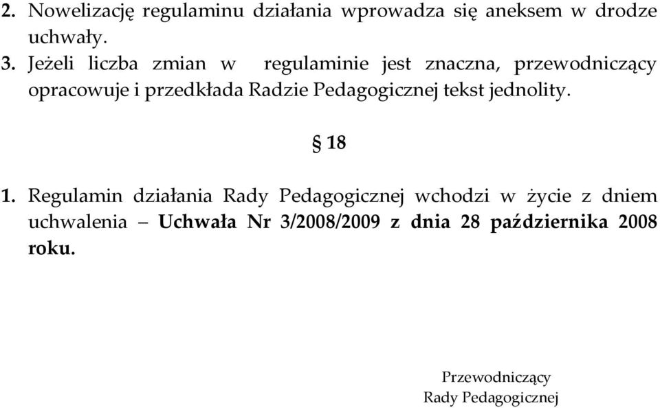 Pedagogicznej tekst jednolity. 18 1.