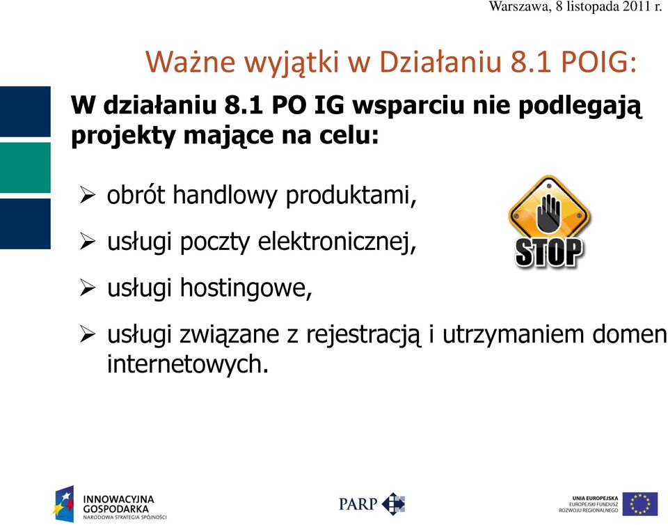 handlowy produktami, usługi poczty elektronicznej, usługi