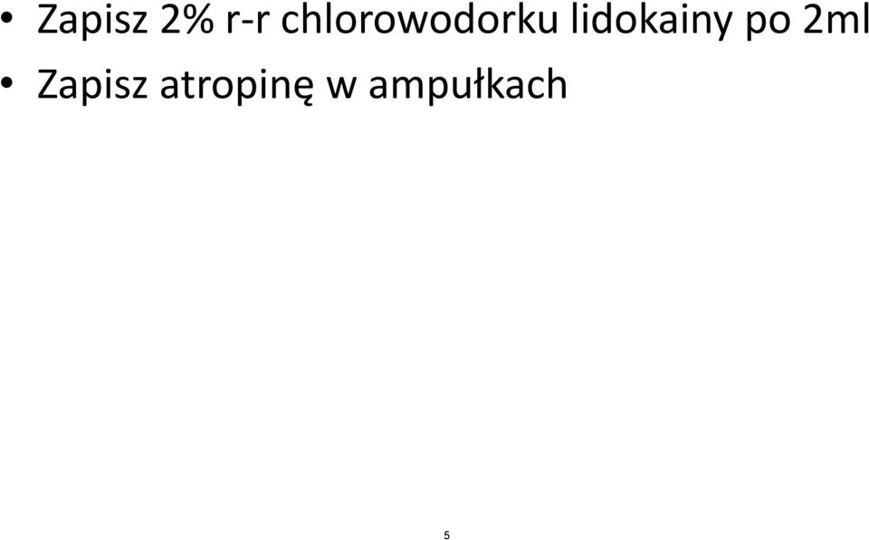 lidokainy po 2ml