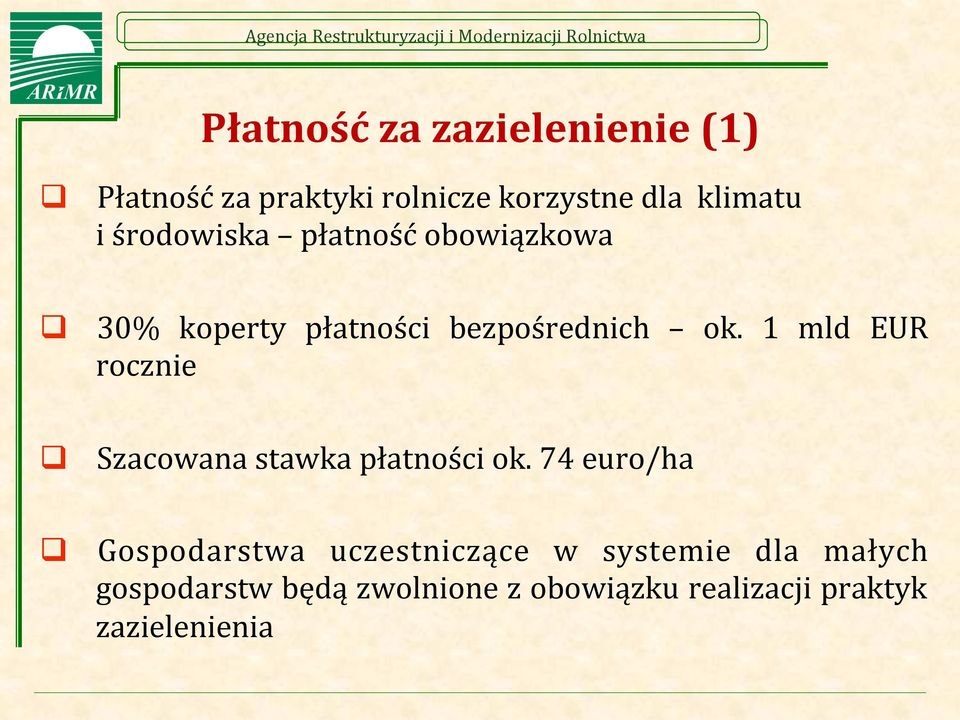 1 mld EUR rocznie q Szacowana stawka płatności ok.