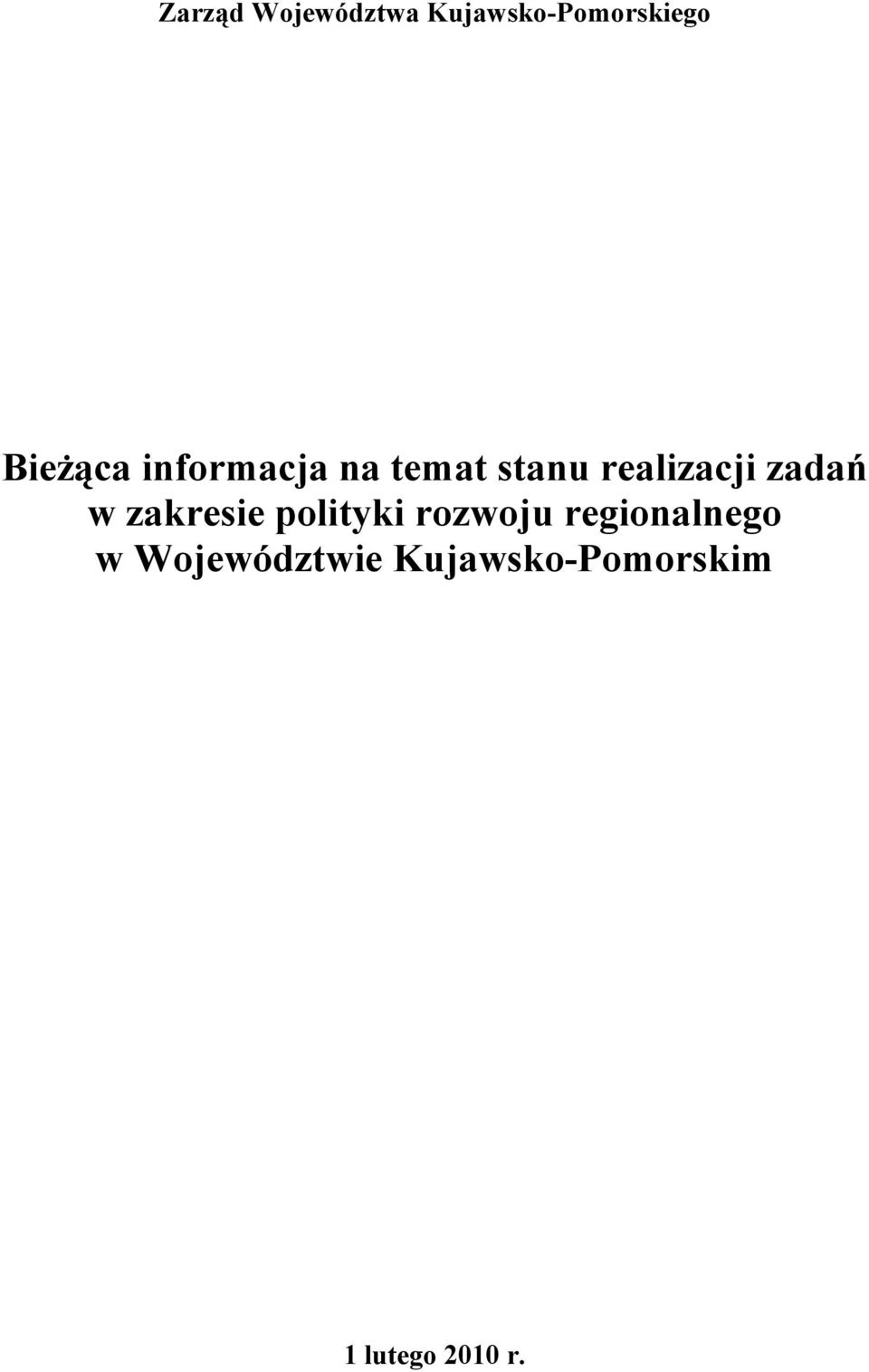 zadań w zakresie polityki rozwoju