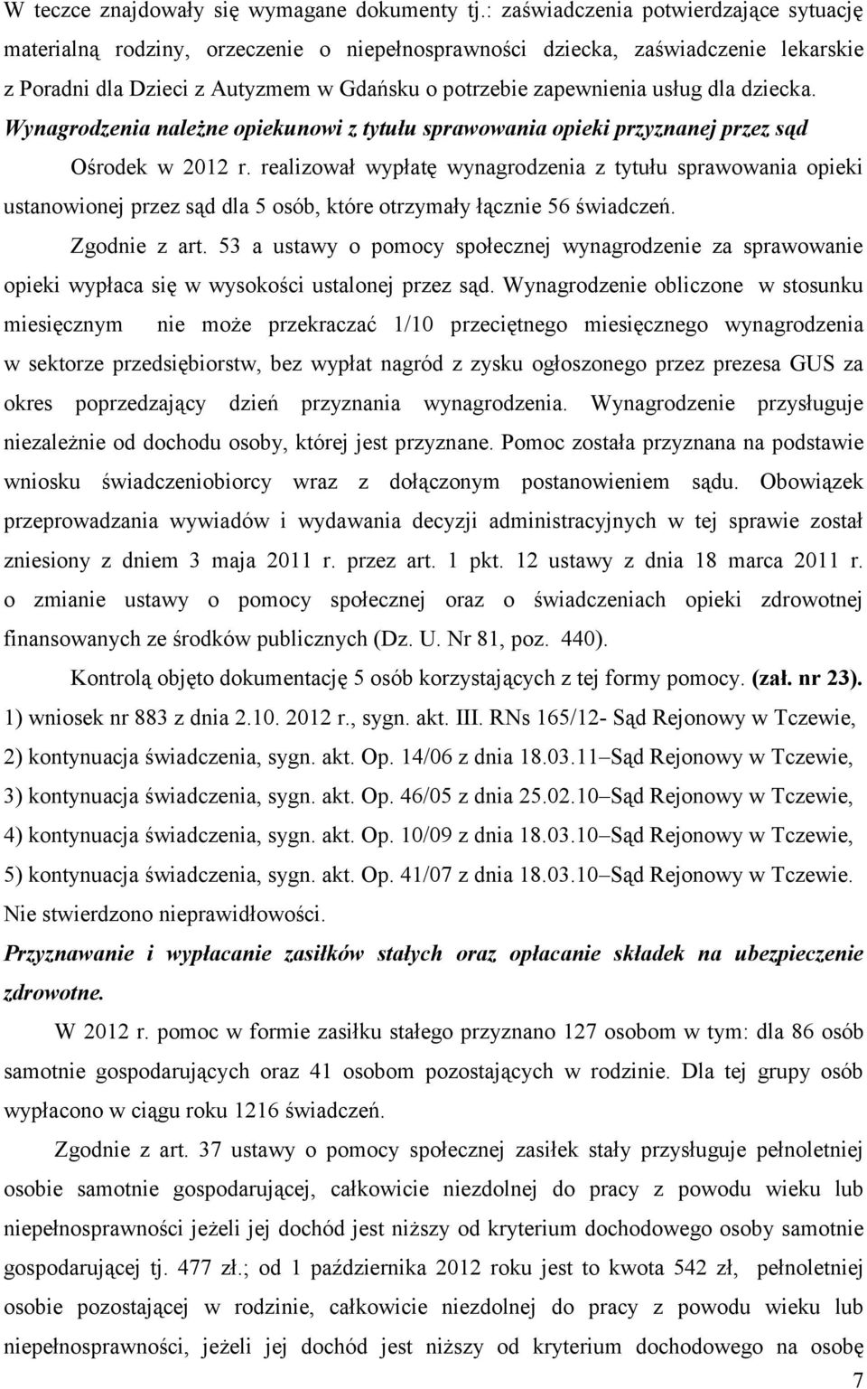 dla dziecka. Wynagrodzenia należne opiekunowi z tytułu sprawowania opieki przyznanej przez sąd Ośrodek w 2012 r.