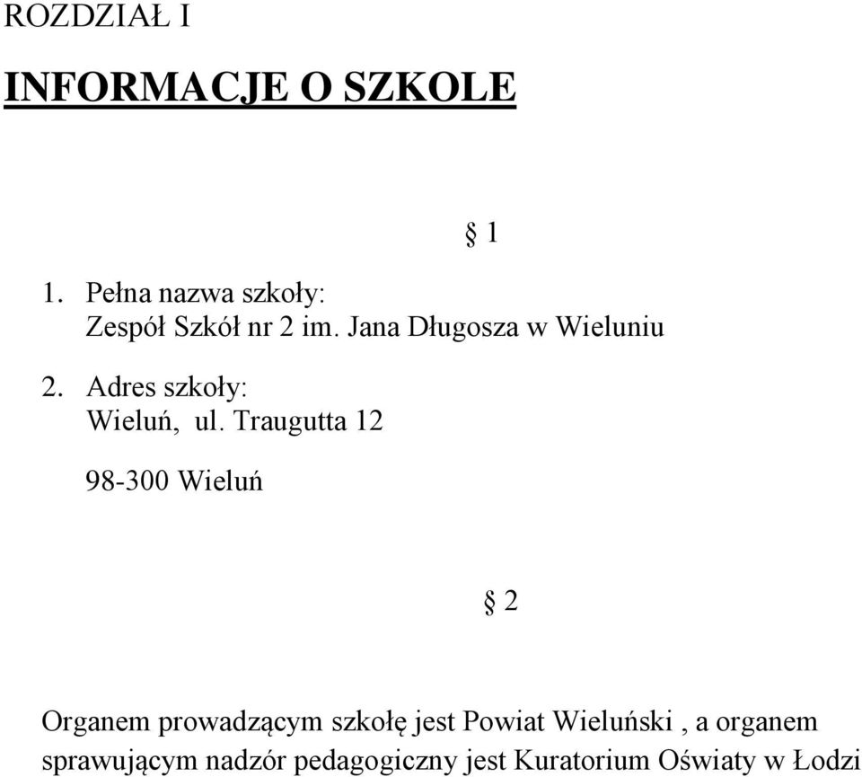 Adres szkoły: Wieluń, ul.