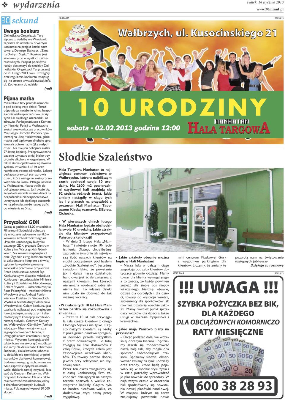 Szczegóły oraz regulamin konkursu znajdują się na stronie www.dolnyslask.info. pl. Zachęcamy do udziału!