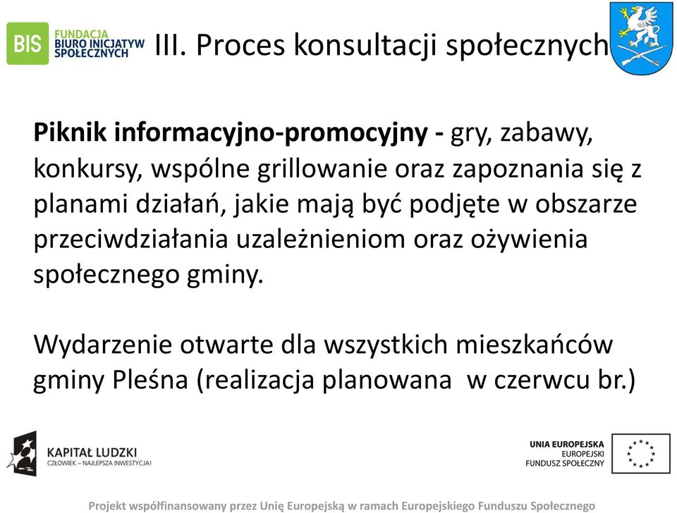 podjęte w obszarze przeciwdziałania uzależnieniom oraz ożywienia społecznego gminy.