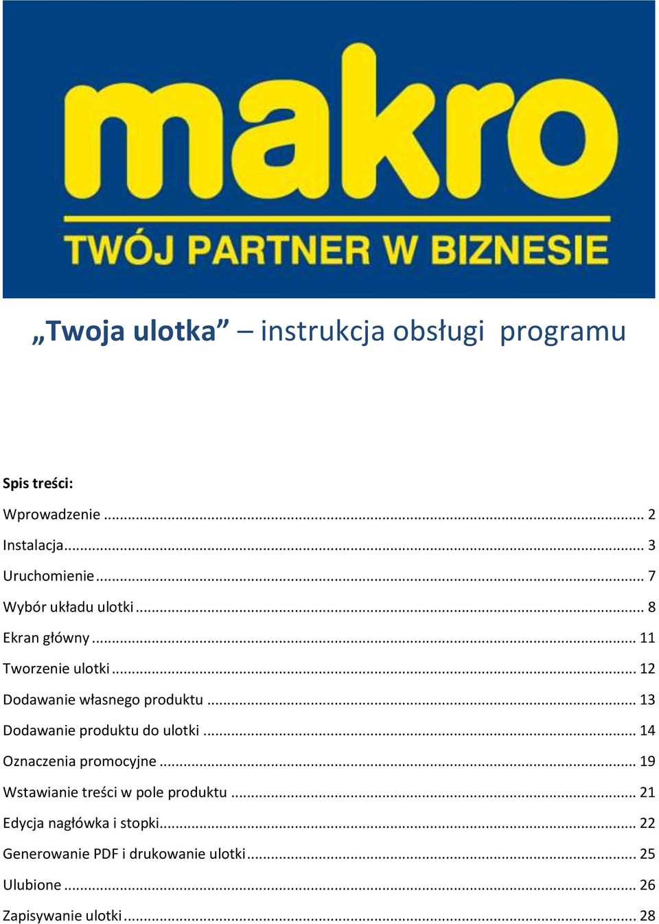 .. 13 Dodawanie produktu do ulotki... 14 Oznaczenia promocyjne... 19 Wstawianie treści w pole produktu.