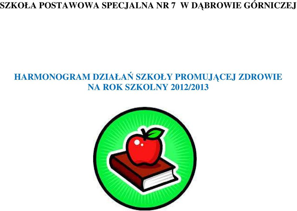 HARMONOGRAM DZIAŁAŃ SZKOŁY