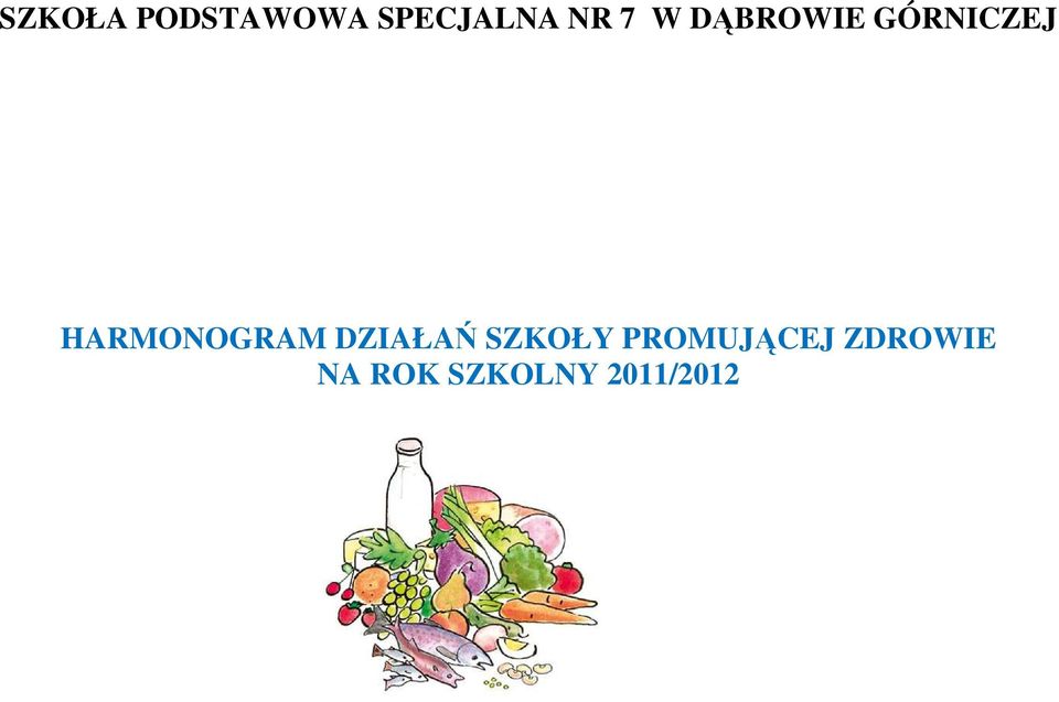 HARMONOGRAM DZIAŁAŃ SZKOŁY