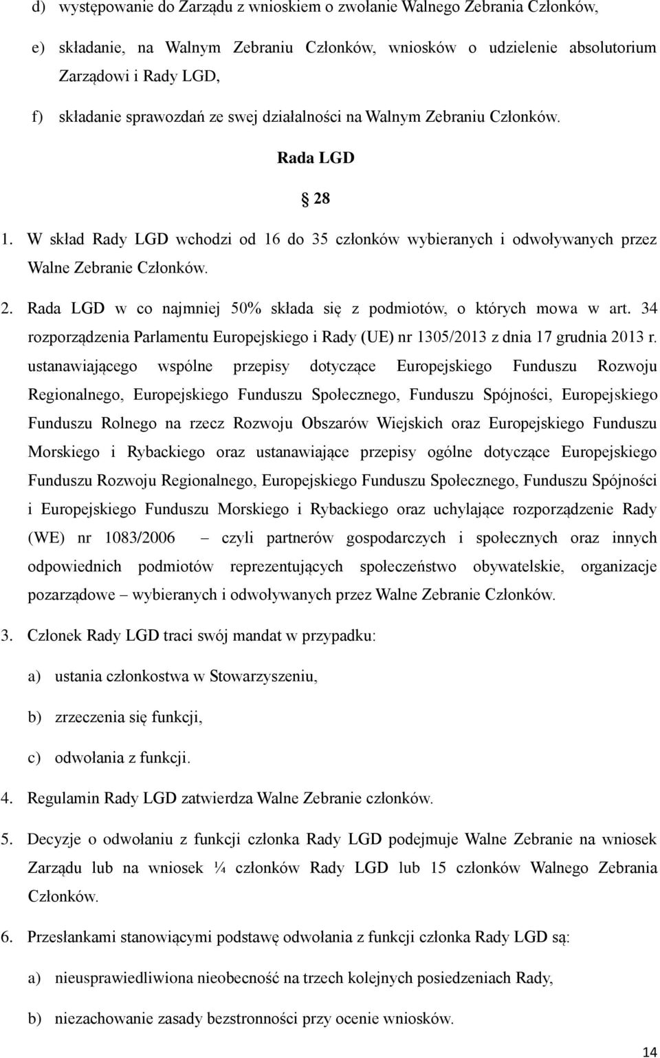 34 rozporządzenia Parlamentu Europejskiego i Rady (UE) nr 1305/2013 z dnia 17 grudnia 2013 r.