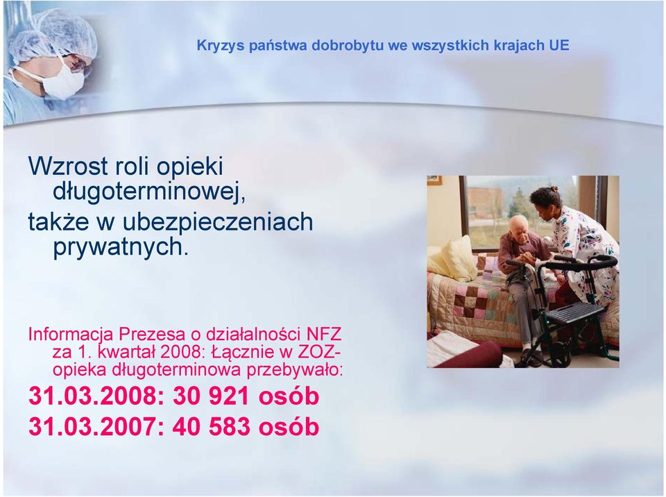 Informacja Prezesa o działalności NFZ za 1.