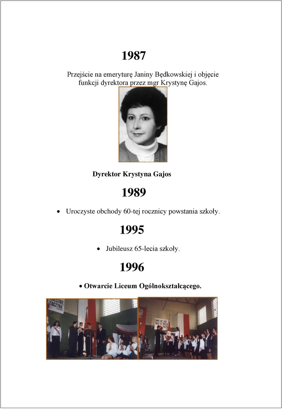 Dyrektor Krystyna Gajos 1989 Uroczyste obchody 60-tej rocznicy