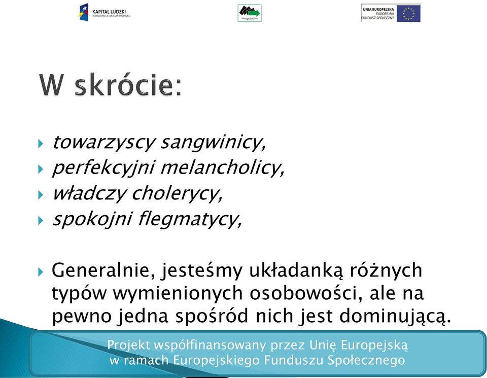 jesteśmy układanką różnych typów wymienionych