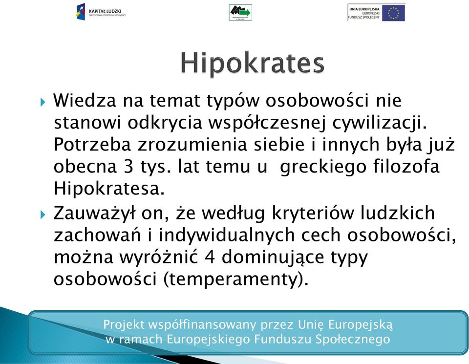 lat temu u greckiego filozofa Hipokratesa.