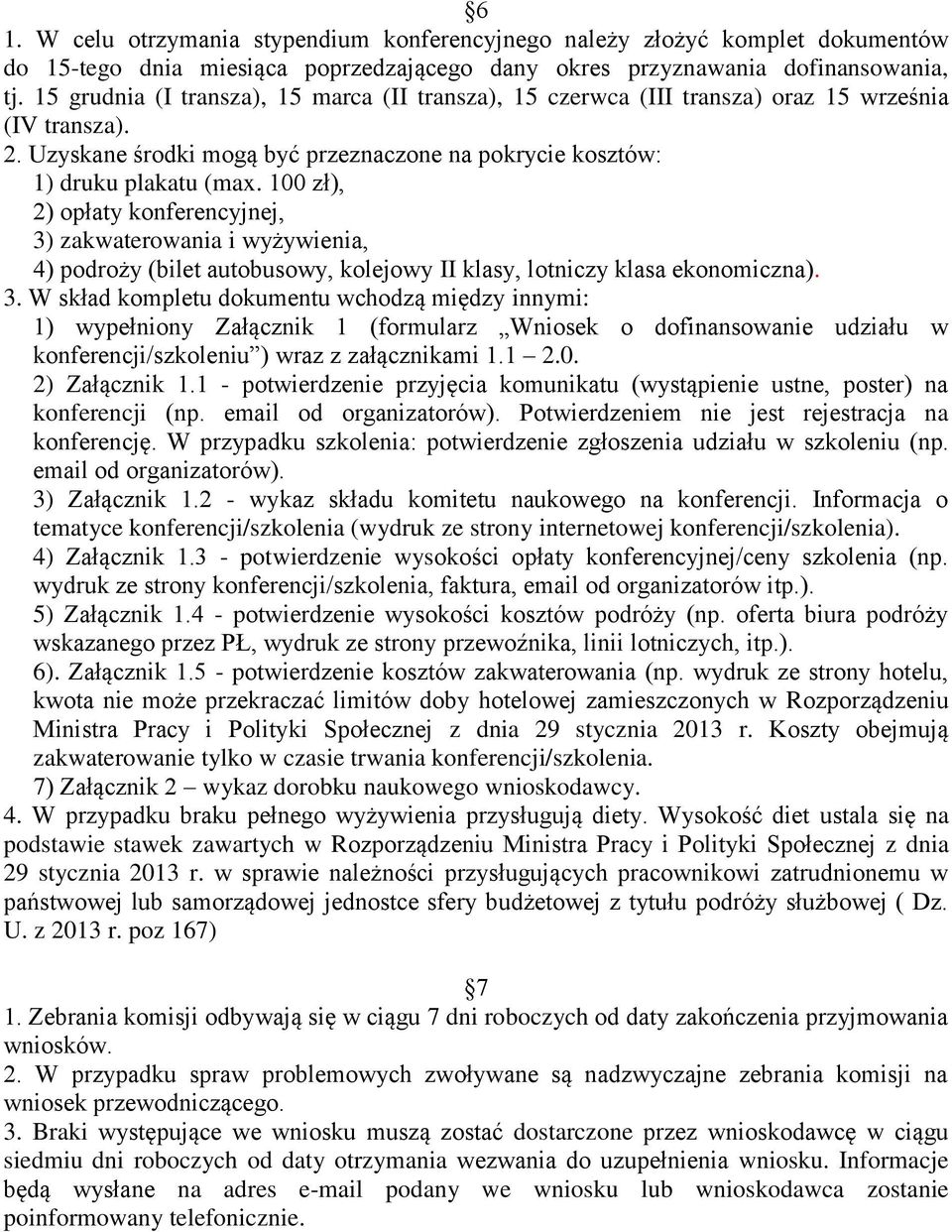 100 zł), 2) opłaty konferencyjnej, 3)