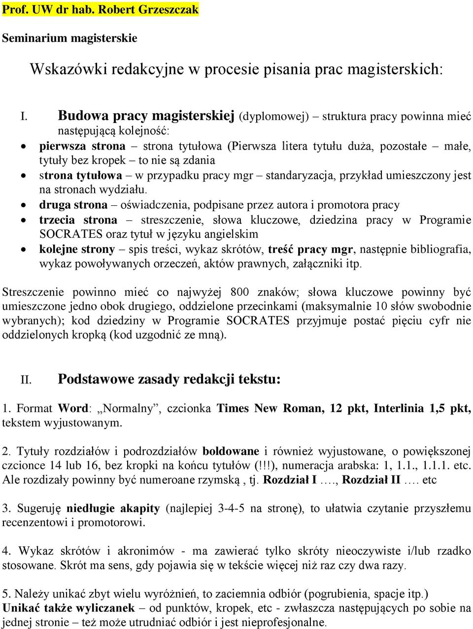 zdania strona tytułowa w przypadku pracy mgr standaryzacja, przykład umieszczony jest na stronach wydziału.