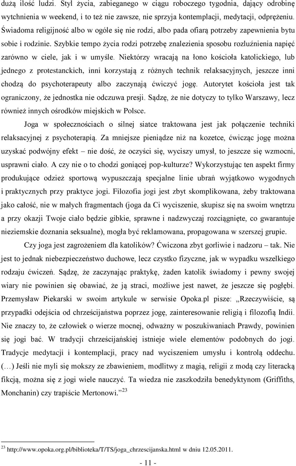 Szybkie tempo życia rodzi potrzebę znalezienia sposobu rozluźnienia napięć zarówno w ciele, jak i w umyśle.