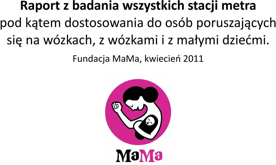 poruszających się na wózkach, z wózkami