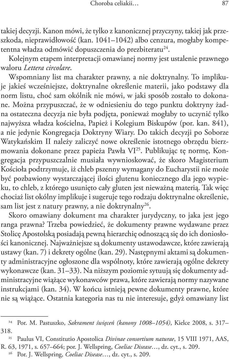 Wspomniany list ma charakter prawny, a nie doktrynalny.