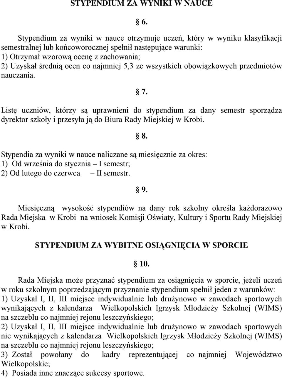 co najmniej 5,3 ze wszystkich obowiązkowych przedmiotów nauczania. 7.