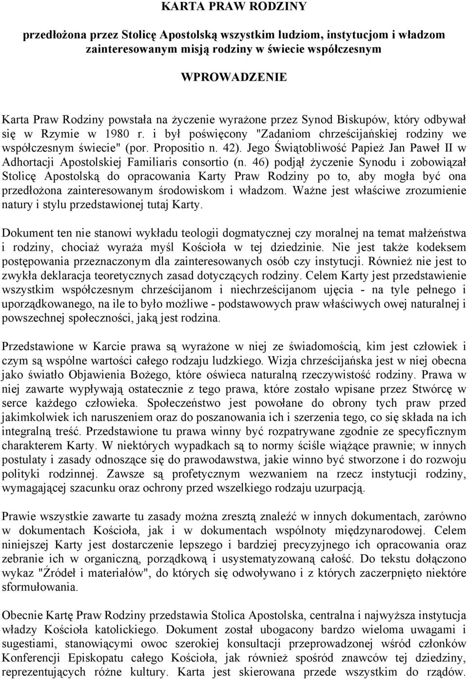 Jego Świątobliwość PapieŜ Jan Paweł II w Adhortacji Apostolskiej Familiaris consortio (n.