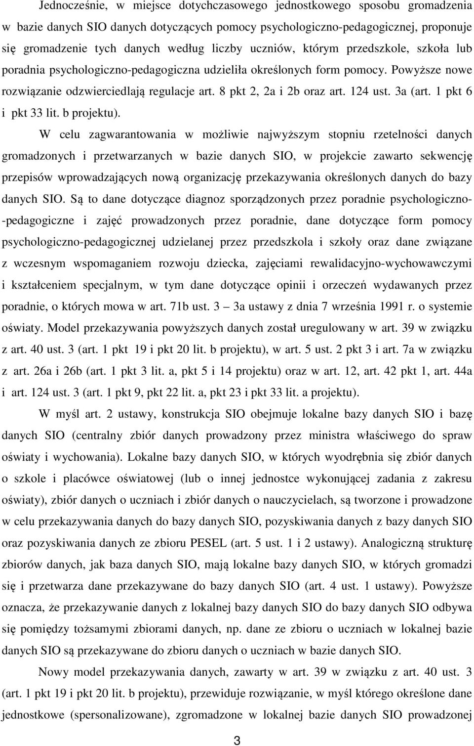 8 pkt 2, 2a i 2b oraz art. 124 ust. 3a (art. 1 pkt 6 i pkt 33 lit. b projektu).