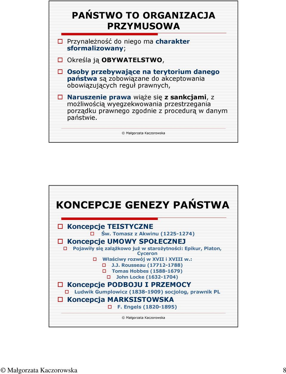 KONCEPCJE GENEZY PAŃSTWA Koncepcje TEISTYCZNE Św.