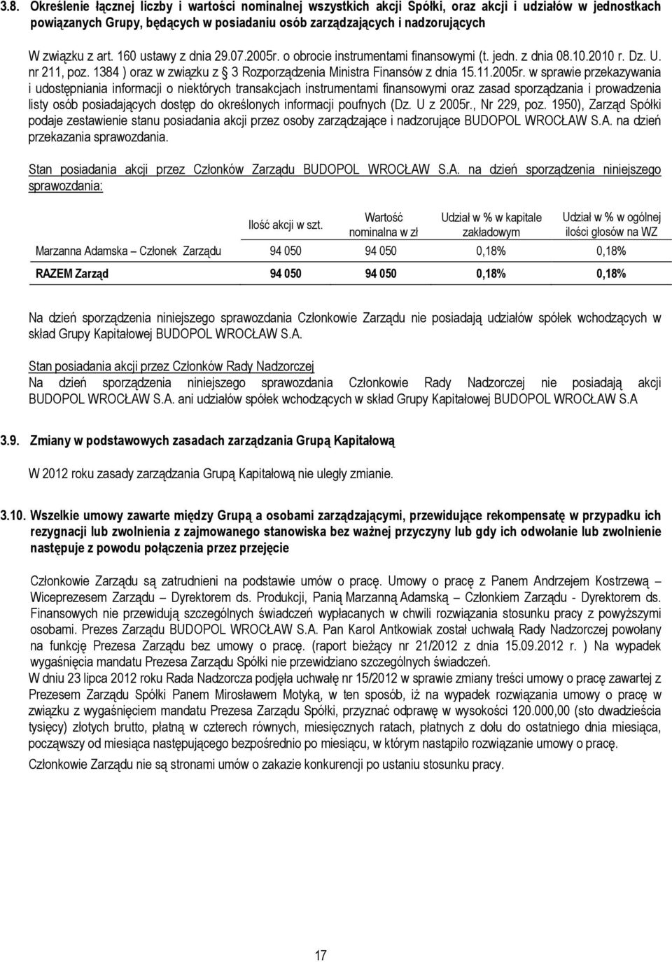 1384 ) oraz w związku z 3 Rozporządzenia Ministra Finansów z dnia 15.11.2005r.