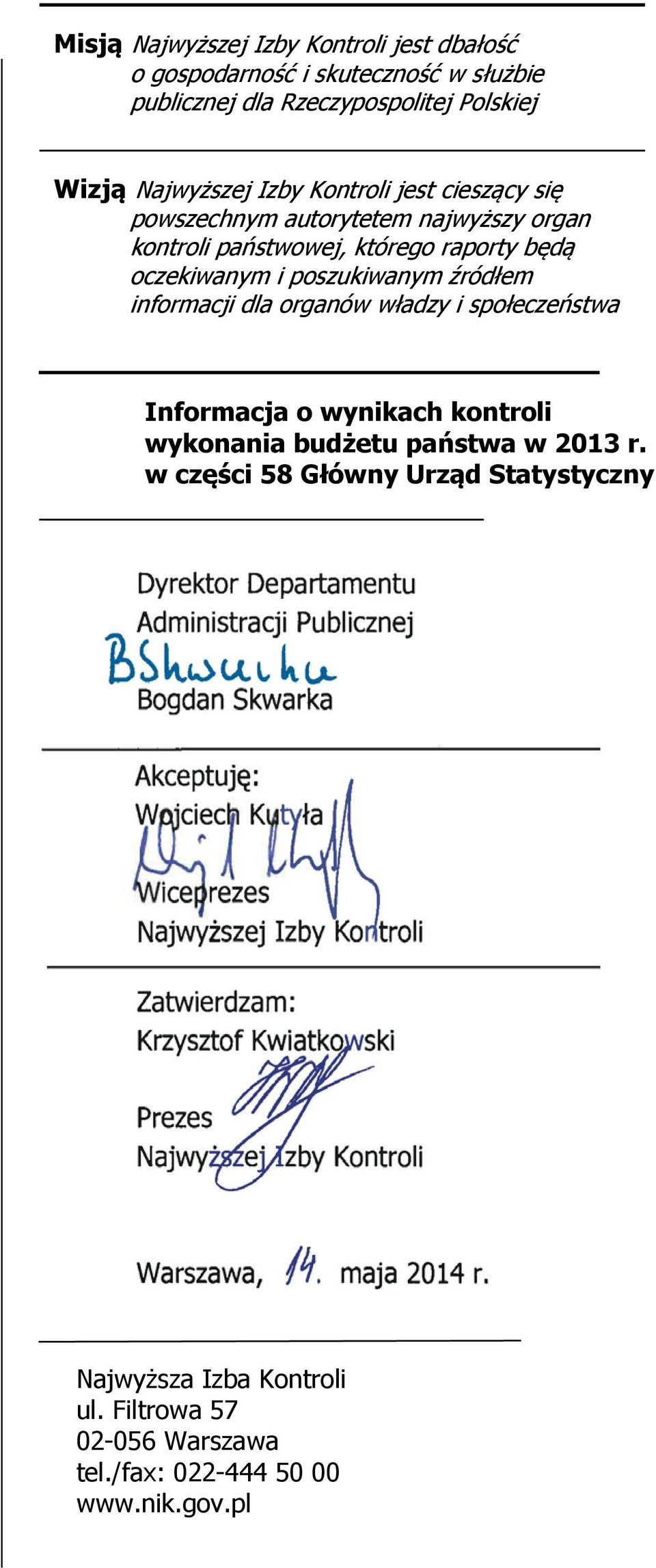 kontroli wykonania budżetu państwa w 2013 r.