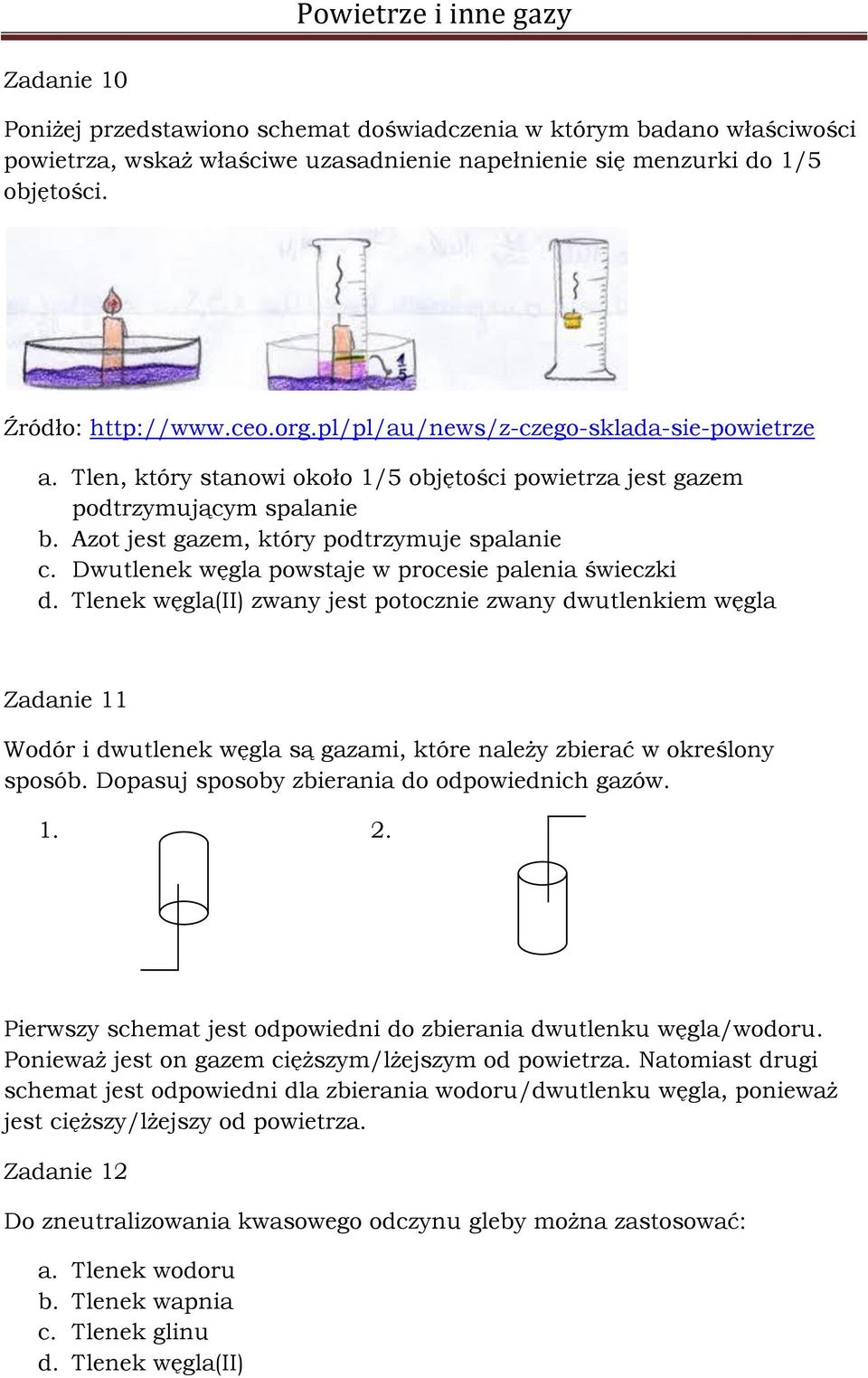 Dwutlenek węgla powstaje w procesie palenia świeczki d.