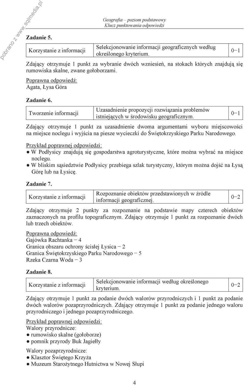 Tworzenie informacji Uzasadnienie propozycji rozwi zania problemów istniej cych w rodowisku geograficznym.