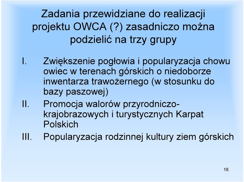 Zwiększenie pogłowia i popularyzacja chowu owiec w terenach górskich o niedoborze