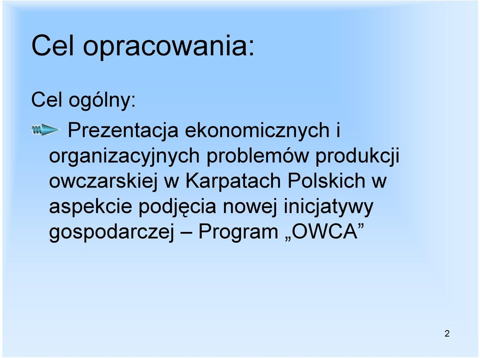 produkcji owczarskiej w Karpatach Polskich w