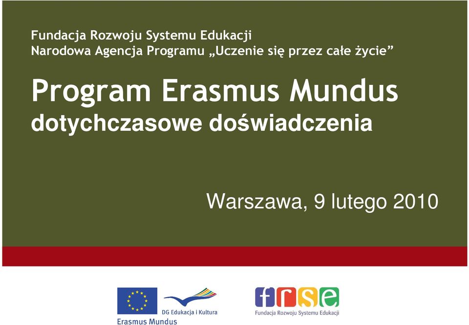 przez całe Ŝycie Program Erasmus Mundus