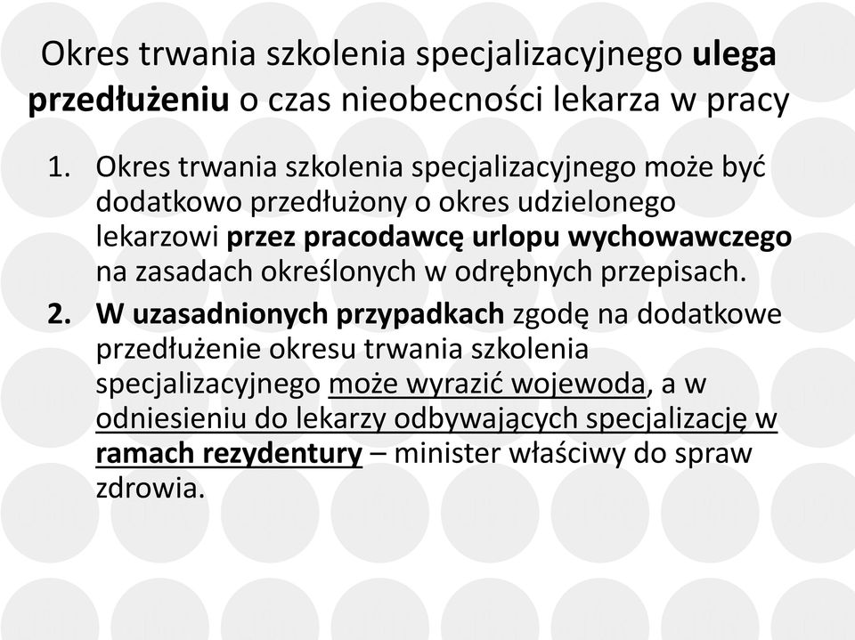 wychowawczego na zasadach określonych w odrębnych przepisach. 2.