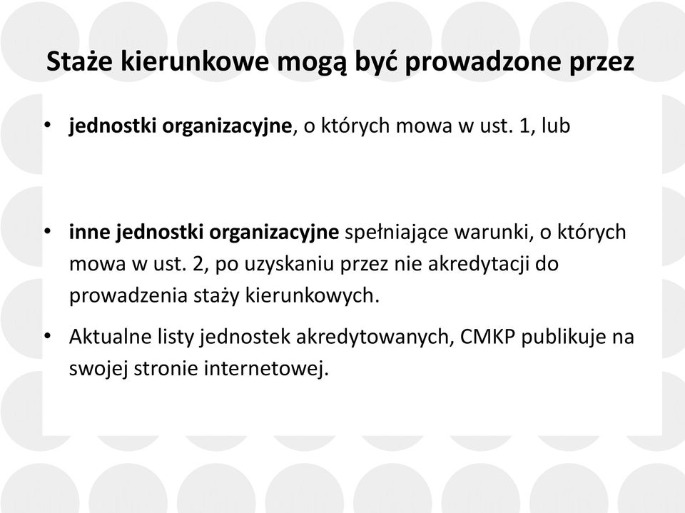 1, lub inne jednostki organizacyjne spełniające warunki, o których mowa  2, po