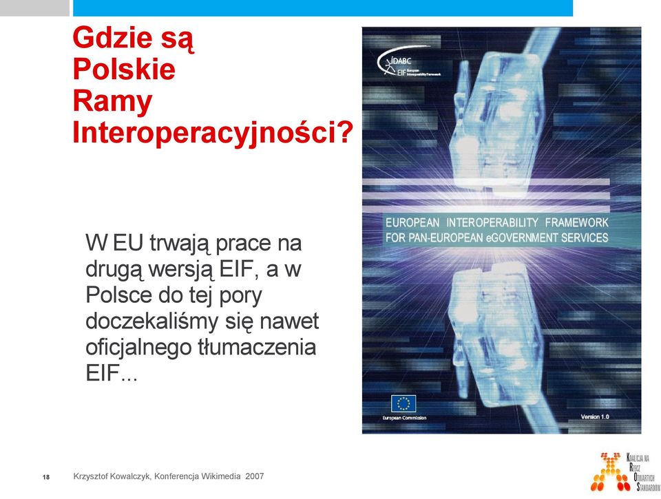 W EU trwają prace na drugą wersją EIF,