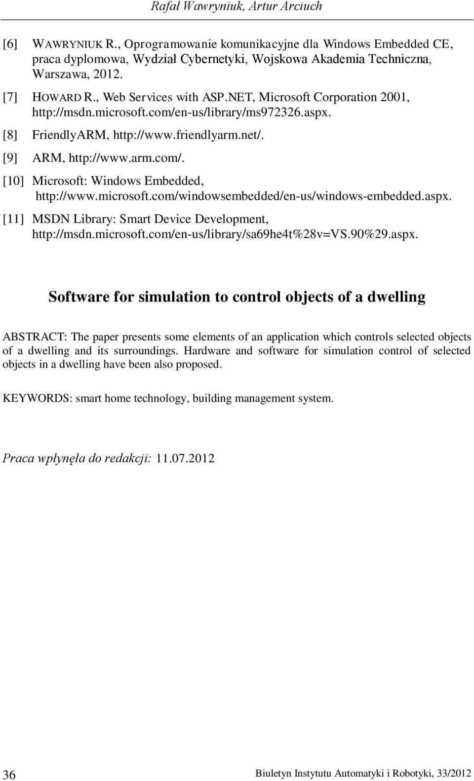 microsoft.com/windowsembedded/en-us/windows-embedded.aspx.