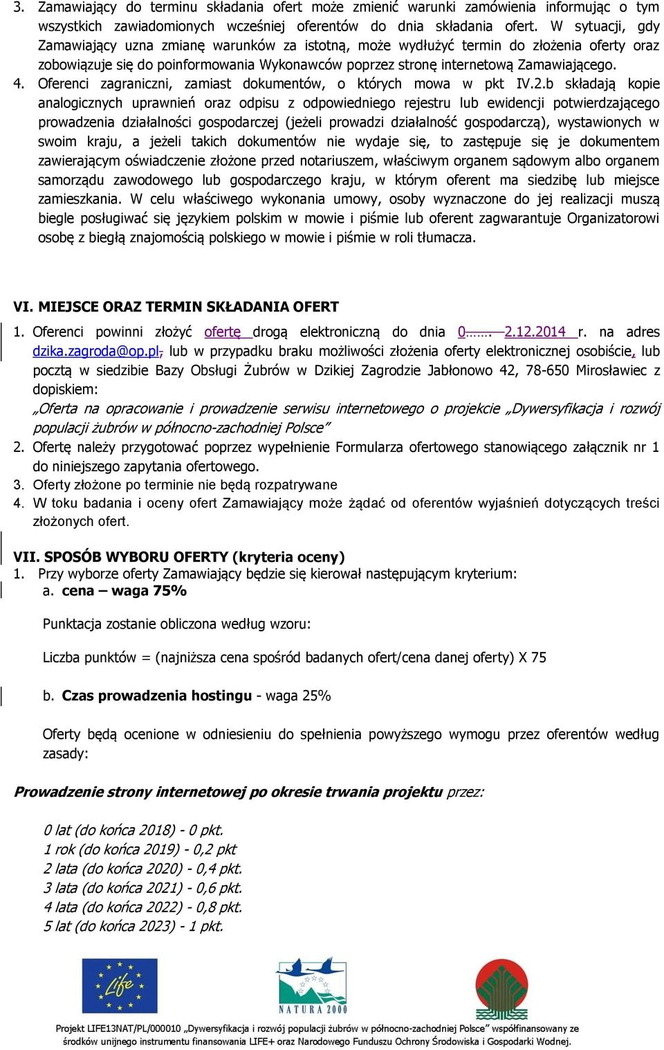 Oferenci zagraniczni, zamiast dokumentów, o których mowa w pkt IV.2.