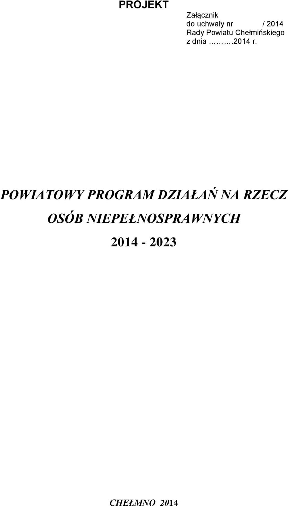 POWIATOWY PROGRAM DZIAŁAŃ NA RZECZ OSÓB