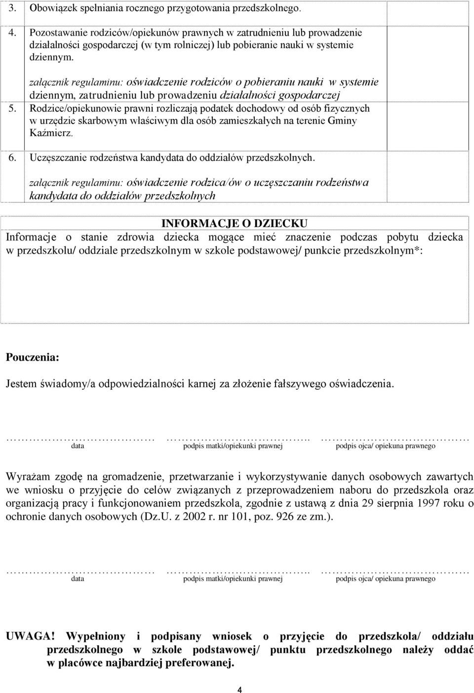 załącznik regulaminu: oświadczenie rodziców o pobieraniu nauki w systemie dziennym, zatrudnieniu lub prowadzeniu działalności gospodarczej 5.