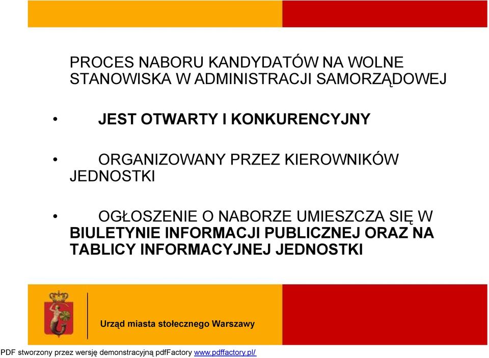 KIEROWNIKÓW JEDNOSTKI OGŁOSZENIE O NABORZE UMIESZCZA SIĘ W